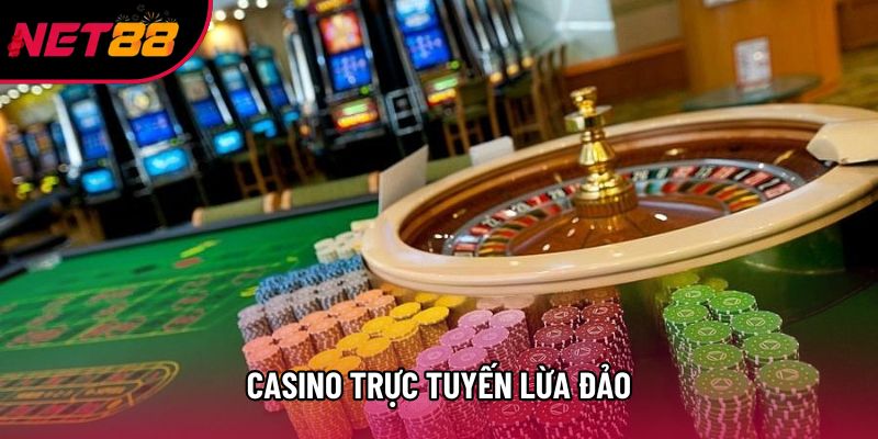 Casino Trực Tuyến Lừa Đảo - Dấu Hiệu Và Cách Phòng Tránh