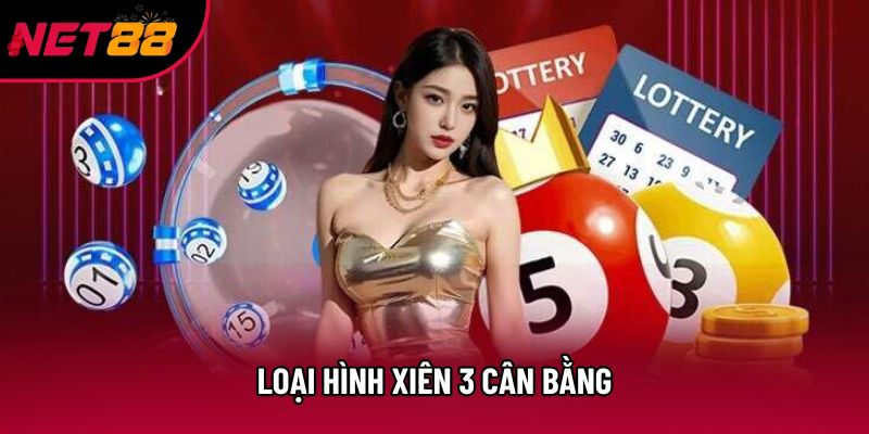 Loại hình xiên 3 cân bằng Loại hình xiên 3 cân bằng