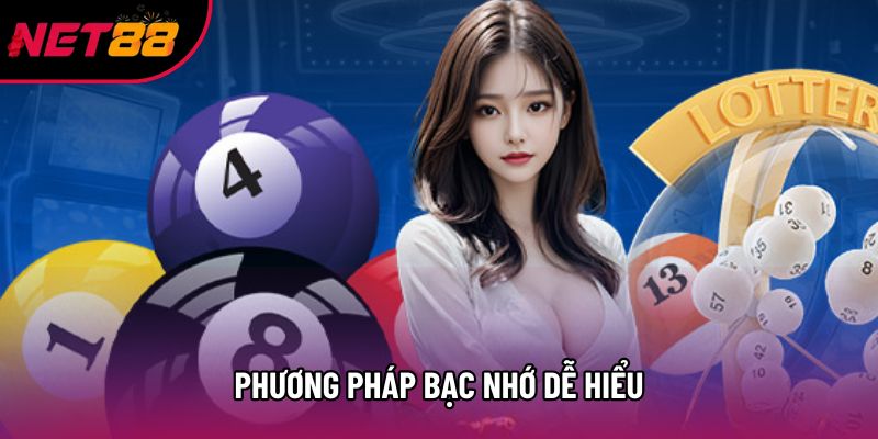 Phương pháp bạc nhớ dễ hiểu Phương pháp bạc nhớ dễ hiểu