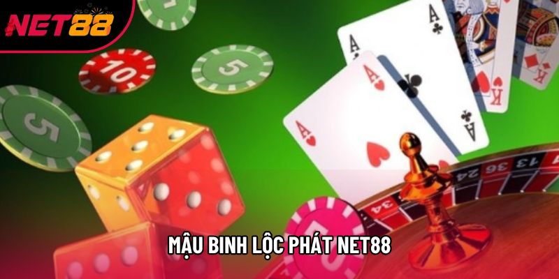 Mậu Binh Lộc Phát Net88 - Hướng Dẫn Chi Tiết Cho Newbie