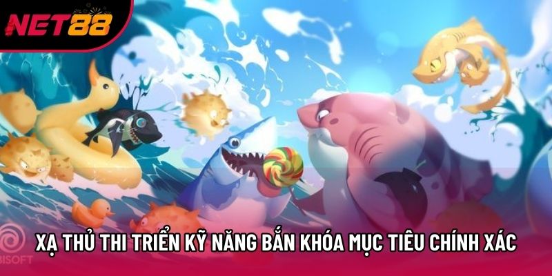 Xạ thủ thi triển kỹ năng bắn khóa mục tiêu chính xác