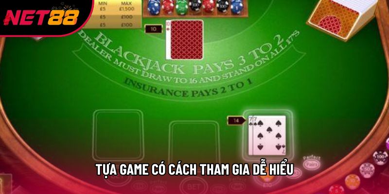 Tựa game có cách tham gia dễ hiểu